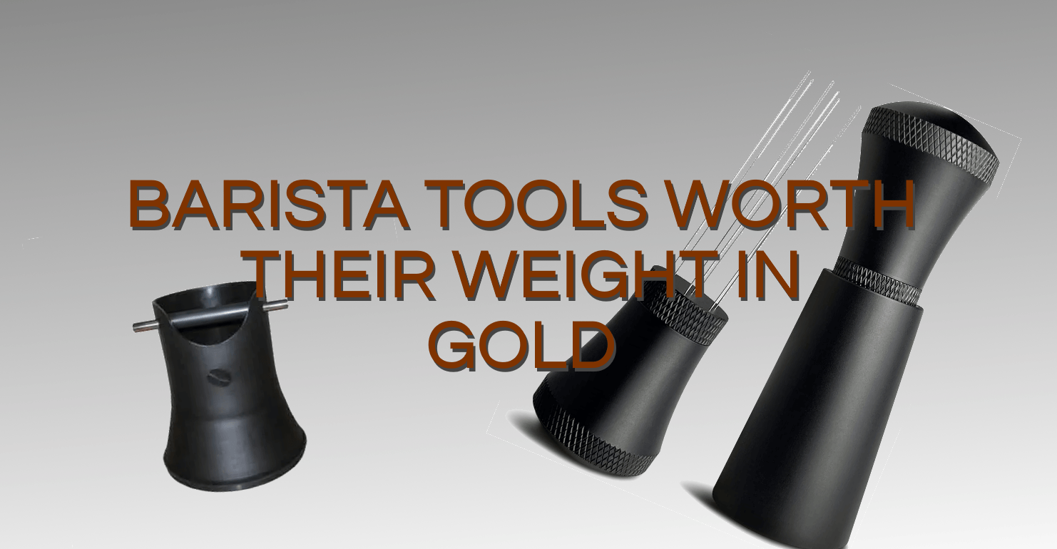 barista-tools-worth-their-weight-in-gold