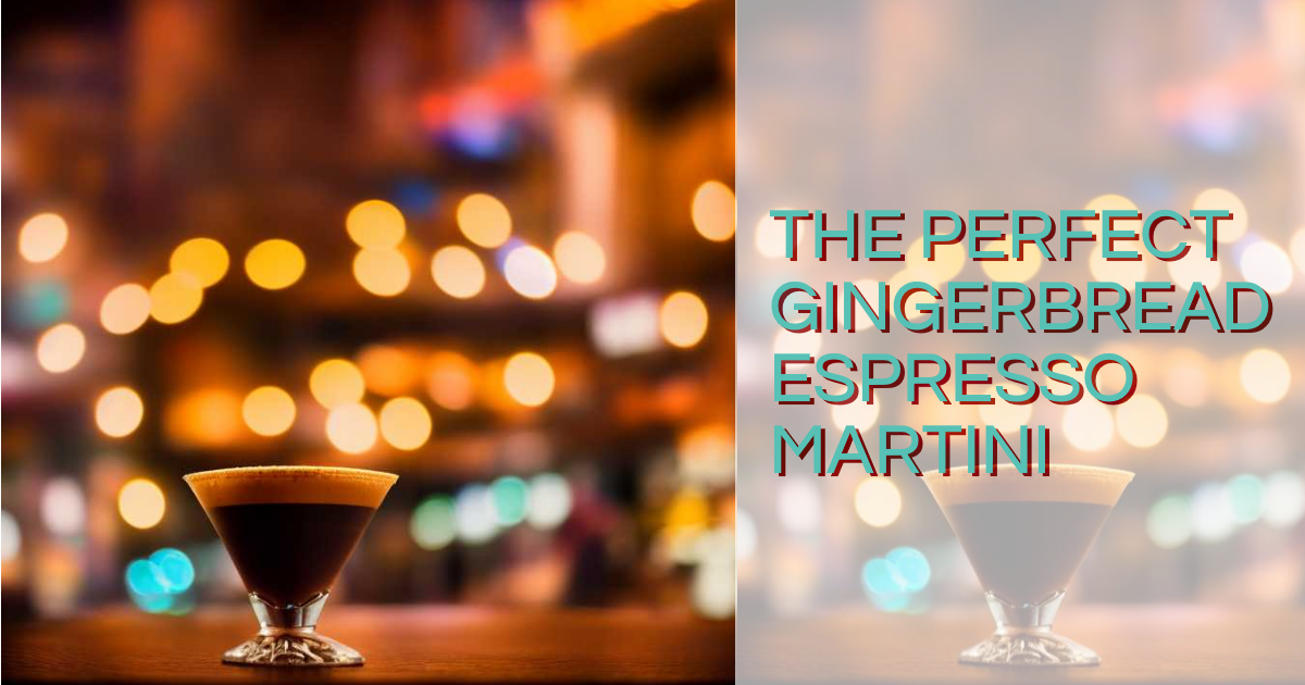 Gingerbread Espresso Martini